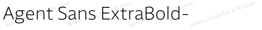 Agent Sans ExtraBold字体转换